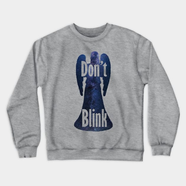 Weeping Angels - Don't Blink - Space Crewneck Sweatshirt by SOwenDesign